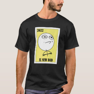 Mexikanisch für Babyduschen El New Dad 22 T-Shirt