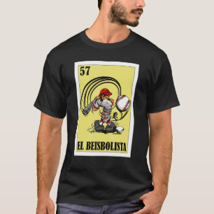 Mexikanisch für Baseball-Spieler El Beisbolista T-Shirt