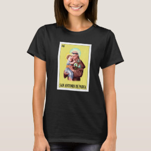 Mexikanisch für Christen San Antonio de Padua T-Shirt