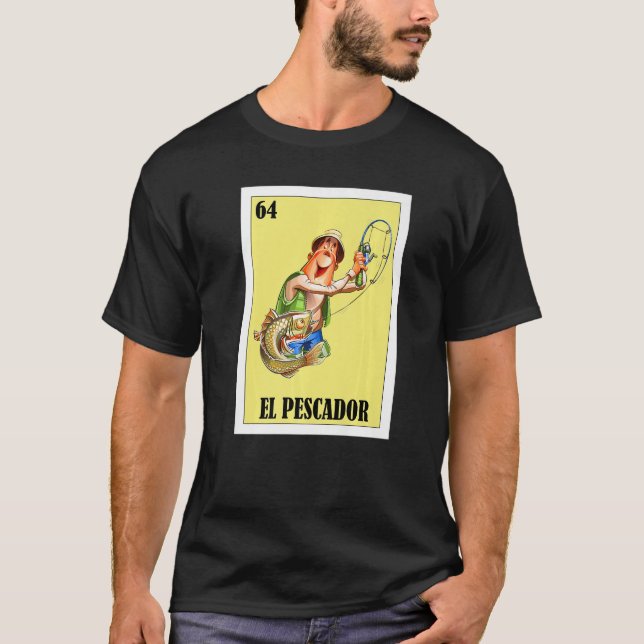 Mexikanisch für Fischer El Pescador T-Shirt (Vorderseite)