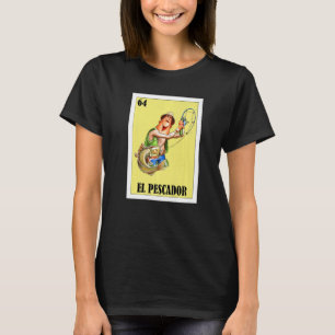Mexikanisch für Fischer El Pescador T-Shirt