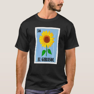 Mexikanisch für Floristen El Girasol T-Shirt