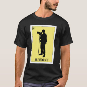 Mexikanisch für Fotografen El Fotografo T-Shirt