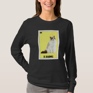 Mexikanisch für Katzenbesitzer El Ragdoll 1 T-Shirt