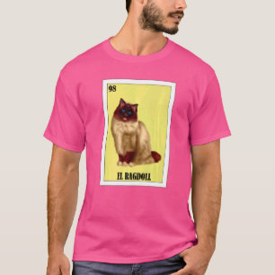 Mexikanisch für Katzenbesitzer El Ragdoll 2 T-Shirt