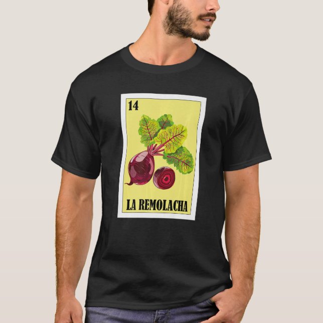 Mexikanisch für Latinos La Remolacha T-Shirt (Vorderseite)