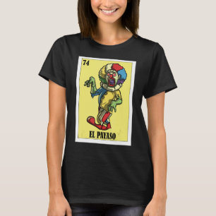 mexikanisch für Partys El Payaso T-Shirt