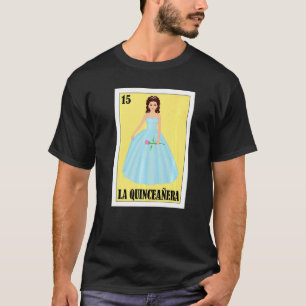 mexikanisch für Quinces La Quinceñera T-Shirt