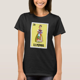 Mexikanisch für Spielzeug La Pepona T-Shirt