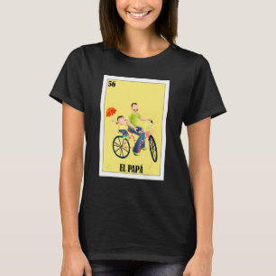 Mexikanisch für Vater El Papa 3 T-Shirt