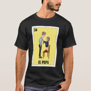 Mexikanisch für Vater El Papa 4 T-Shirt