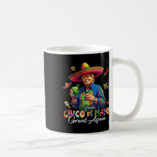 Mexikanisch Mach Cinco De Mayo Great Again Lustig Kaffeetasse