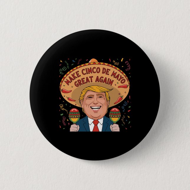 Mexikanisch machen Cinco De Mayo Great wieder lust Button (Vorderseite)