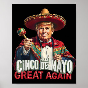 Mexikanisch machen Cinco De Mayo Groß wieder lusti Poster