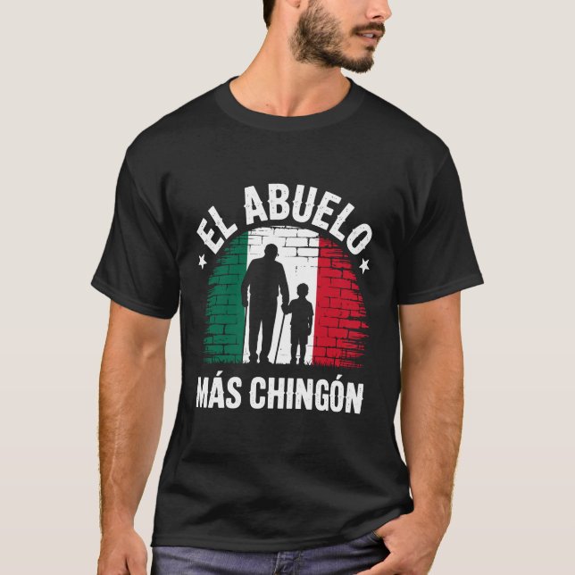 mexikanische Flagge El Abuelo Más Chingón Grandpa  T-Shirt (Vorderseite)