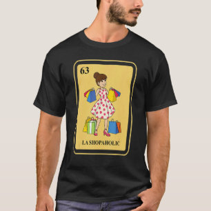 Mexikanische La Shopaholic traditionelle Bingo-Kar T-Shirt