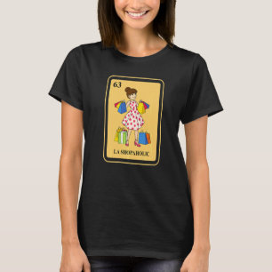 Mexikanische La Shopaholic traditionelle Bingo-Kar T-Shirt
