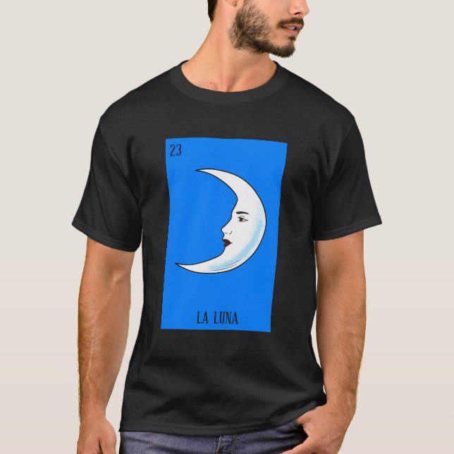 Mexikanische Lotterie La Luna Das Mondspiel Mexiko T-Shirt (Vorderseite)