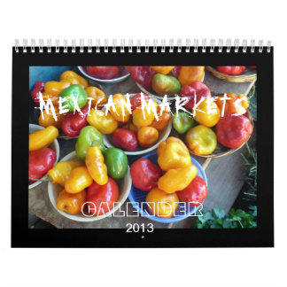 MEXIKANISCHE MÄRKTE, 2013, CALANDER KALENDER