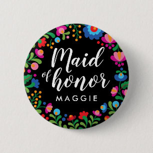 Mexikanische Stickerei Maid of Honor Name Button