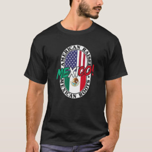 Mexikanische Wurzeln, amerikanisch erzogen, patrio T-Shirt