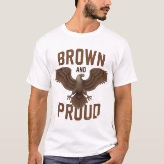 Mexikanischer Adler: Brown & Proud T-Shirt
