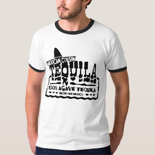 Mexikanischer CousinTequila T-Shirt (Vorderseite)