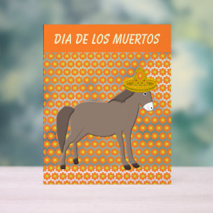 Mexikanischer Donkey-Tag der Toten Gewohnheit Acrylschild