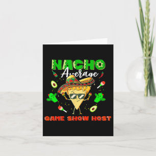 Mexikanischer Nacho Average Game Show Host Karte