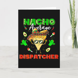 Mexikanischer Nacho-Durchschnitts-Dispatcher Karte