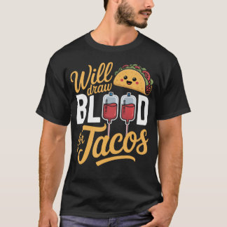 Mexikanischer Phlebotomist Blutabnahme Tech Taco T-Shirt