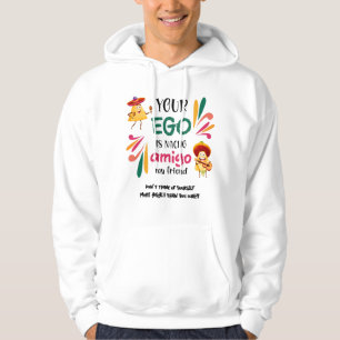 Mexikanischer Spaß IHR EGO IST NACHO AMIGO Custom  Hoodie