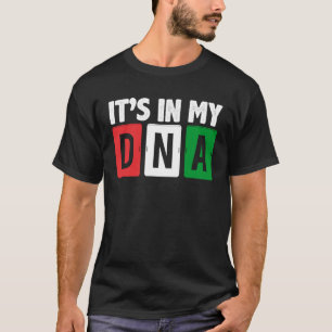 Mexikanischer Stolz Es ist in meiner DNA I Liebe M T-Shirt
