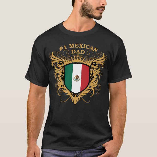 Mexikanischer Vater der Nr.-eine T-Shirt (Vorderseite)