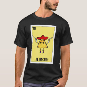 mexikanisches Essen El Nacho T-Shirt