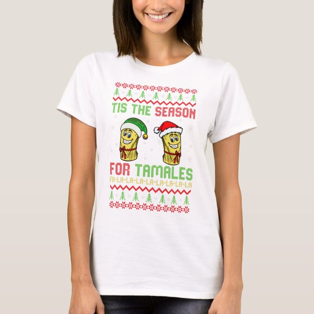 Mexikanisches Ugly Weihnachten Die Saison für Tama T-Shirt (Vorderseite)