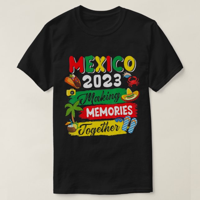 Mexiko 2023 Erinnerungen zusammenführen T-Shirt (Design vorne)