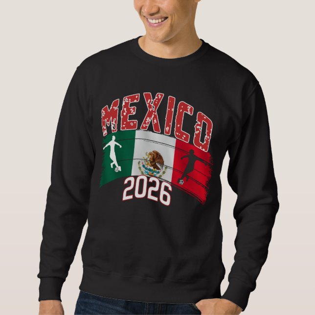 Mexiko 2026 Nationalstolz  Sweatshirt (Vorderseite)