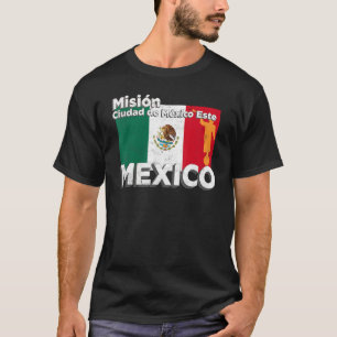 Mexiko Ciudad de Mexico Ost Este LDS Mission Missi T-Shirt