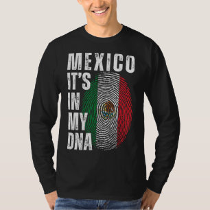 Mexiko: Es liegt in meiner DNA, wenn ich mexikanis T-Shirt