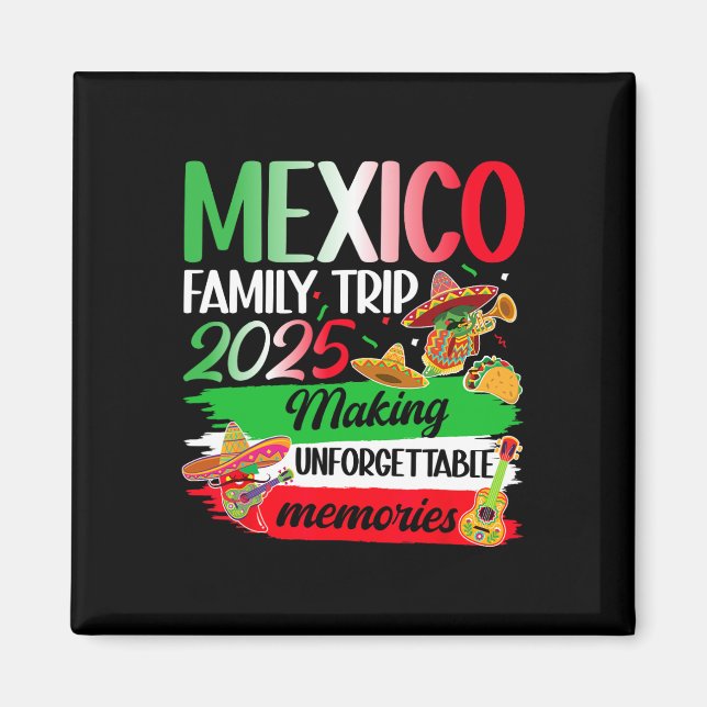 Mexiko Familienreise 2025 Erinnerungen Mexiko Vac Magnet (Vorne)