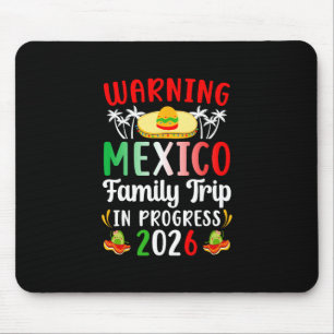 Mexiko Familienreise im Gange 2026 Mexiko Familie Mousepad