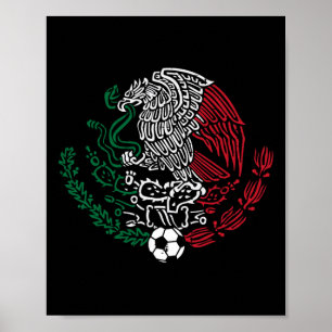 Mexiko-Flagge Mexikanischer Adler Fußball Männer F Poster