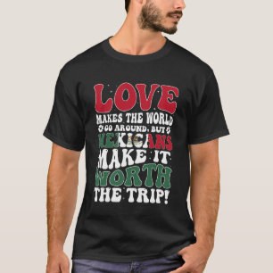 Mexiko Flaggen Männer und Frauen Niedlich bis Mexi T-Shirt