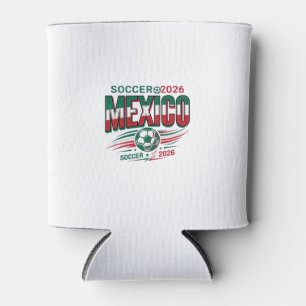 Mexiko Fußball 2026 Fußball Fett Land Typografie  Dosenkühler