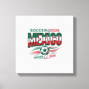 Mexiko Fußball 2026 Fußball Fett Land Typografie Leinwanddruck