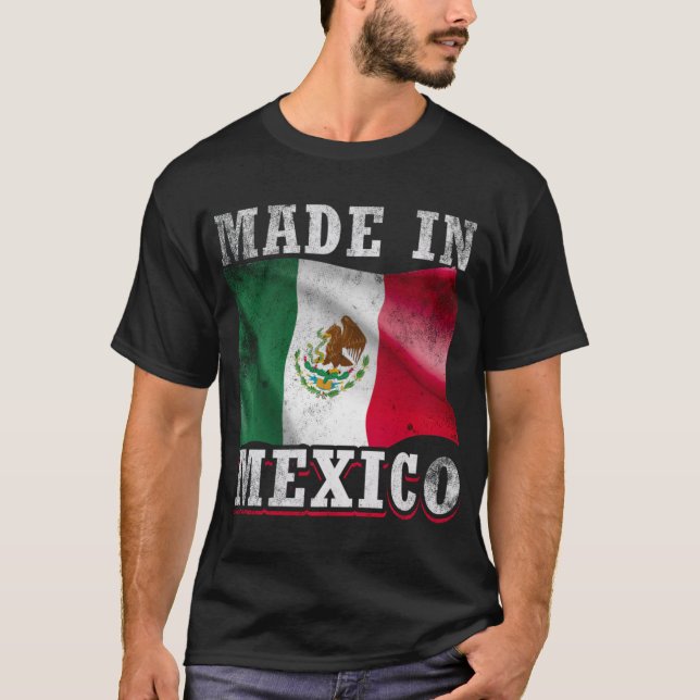 Mexiko hergestellt in Mexiko T-Shirt (Vorderseite)