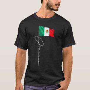 Mexiko Signature Flag Pole Patriotic Mexican Fla T-Shirt