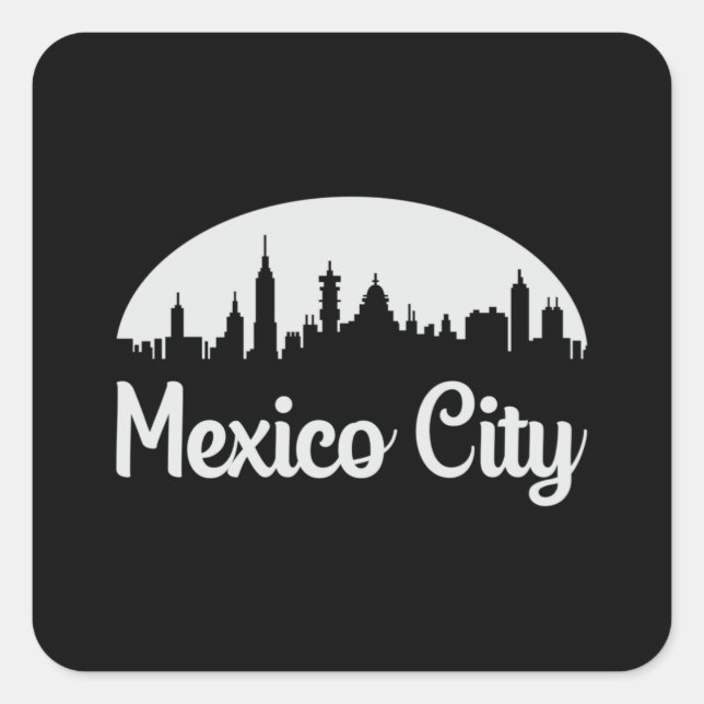 Mexiko Stadt Mexiko Stadt Skyline Funny Geschenk Quadratischer Aufkleber (Vorderseite)