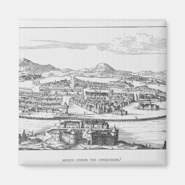 Mexiko-Stadt unter dem Eroberer Magnet (Vorne)